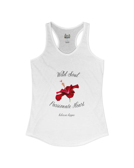 "Dress the Way Your Soul Feels" Wild Soul Passionate Heart Racerback Tank